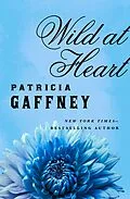 E-Book (epub) Wild at Heart von Patricia Gaffney