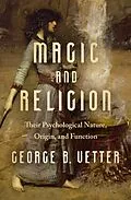 E-Book (epub) Magic and Religion von George B. Vetter