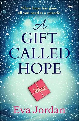 E-Book (epub) A Gift Called Hope von Eva Jordan