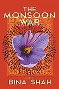 E-Book (epub) The Monsoon War: A Novel von Bina Shah