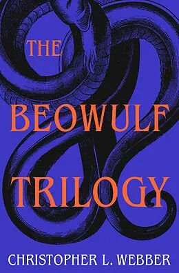 E-Book (epub) The Beowulf Trilogy von Christopher L. Webber