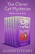 E-Book (epub) The Clever Cat Mysteries Boxset Books One to Five von Alison O'Leary