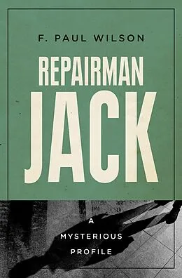 E-Book (epub) Repairman Jack von F. Paul Wilson