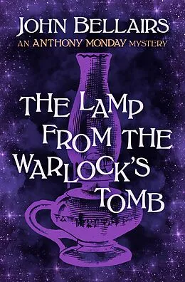 E-Book (epub) The Lamp from the Warlock's Tomb von John Bellairs
