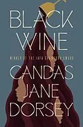E-Book (epub) Black Wine von Candas Jane Dorsey