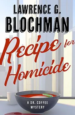 E-Book (epub) Recipe for Homicide von Lawrence G. Blochman