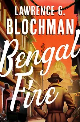 E-Book (epub) Bengal Fire von Lawrence G. Blochman