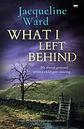 E-Book (epub) What I Left Behind von Jacqueline Ward