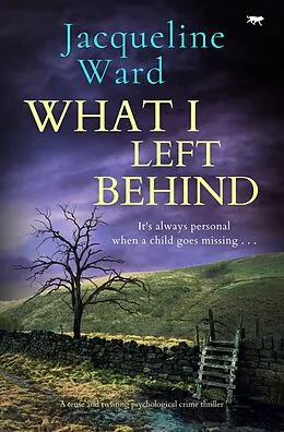 E-Book (epub) What I Left Behind von Jacqueline Ward