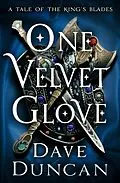 E-Book (epub) One Velvet Glove von Dave Duncan