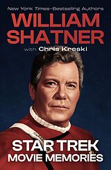 eBook (epub) Star Trek Movie Memories de William Shatner, Chris Kreski