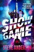 E-Book (epub) Show Game von Steve Anderson