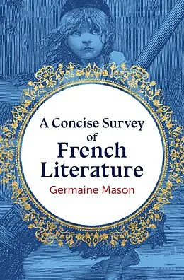 E-Book (epub) A Concise Survey of French Literature von Germaine Mason