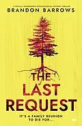 E-Book (epub) The Last Request von Brandon Barrows