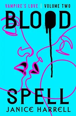 E-Book (epub) Blood Spell von Janice Harrell
