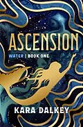 E-Book (epub) Ascension von Kara Dalkey