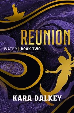 E-Book (epub) Reunion von Kara Dalkey