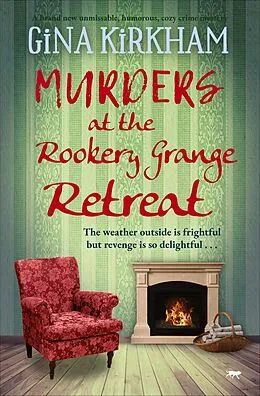 E-Book (epub) Murders at the Rookery Grange Retreat von Gina Kirkham