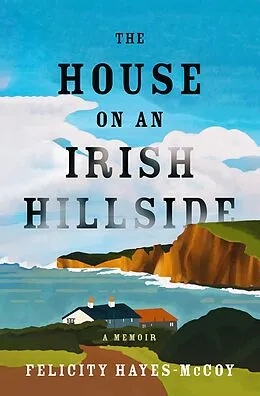 E-Book (epub) The House on an Irish Hillside von Felicity Hayes-Mccoy