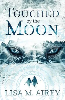 E-Book (epub) Touched by the Moon von Lisa M. Airey