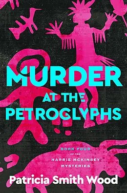 E-Book (epub) Murder at the Petroglyphs von Patricia Smith Wood