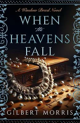 E-Book (epub) When the Heavens Fall von Gilbert Morris