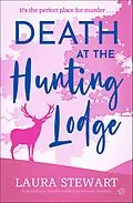 E-Book (epub) Death at the Hunting Lodge von Laura Stewart