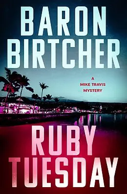 E-Book (epub) Ruby Tuesday von Baron Birtcher