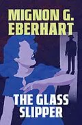 E-Book (epub) The Glass Slipper von Mignon G. Eberhart