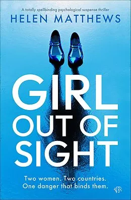 E-Book (epub) Girl Out of Sight von Helen Matthews