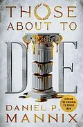 E-Book (epub) Those About to Die von Daniel P. Mannix