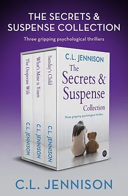 E-Book (epub) The Secrets & Suspense Collection von C. L. Jennison