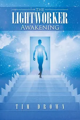 E-Book (epub) The Lightworker von Tim Drown
