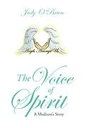 E-Book (epub) The Voice of Spirit von Judy O'Brien