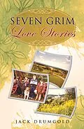 E-Book (epub) Seven Grim Love Stories von Jack Drumgold