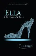 E-Book (epub) Ella von J. L. Higgs