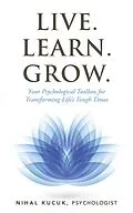 E-Book (epub) Live. Learn. Grow. von Nihal Kucuk