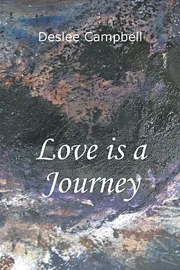 E-Book (epub) Love Is a Journey von Deslee Campbell