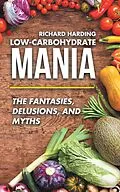E-Book (epub) Low-Carbohydrate Mania von Richard Harding