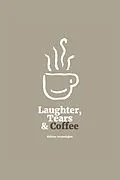 E-Book (epub) Laughter, Tears, and Coffee von Helene Jermolajew