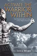 E-Book (epub) Activate the Warrior Within von Shea Webb