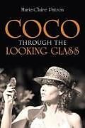 Couverture cartonnée Coco Through the Looking Glass de Marie-Claire Patron