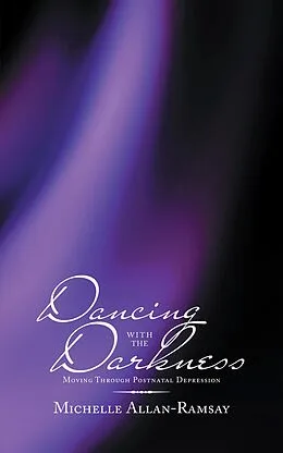 E-Book (epub) Dancing with the Darkness von Michelle Allan-Ramsay