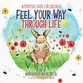 E-Book (epub) Feel Your Way Through Life von Annekarien van de Velde