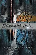 E-Book (epub) Shanghai Ink von Rashida Nashe