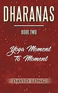 E-Book (epub) Dharanas Book Two von David Long