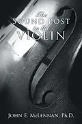 E-Book (epub) The Sound Post in the Violin von John E. McLennan Ph. D.