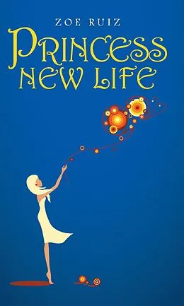 E-Book (epub) Princess New Life von Zoe Ruiz