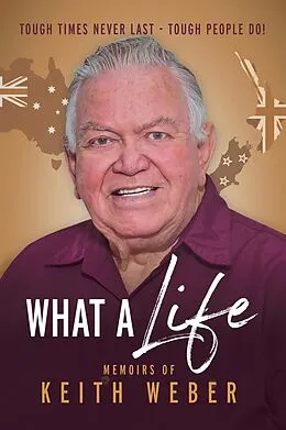 E-Book (epub) What a Life von Keith Weber