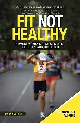 E-Book (epub) Fit Not Healthy von Vanessa Alford
